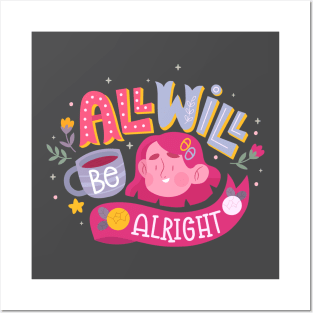 All Will Be Alright Posters and Art